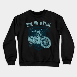 Ride With Pride Motorcycle Vintage Biker Crewneck Sweatshirt